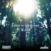 PARTY IN THE WOODS